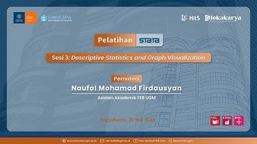 Lokakarya STATA Sesi 3: Descriptive Statistics and Graph Visualization (Mei 2025)