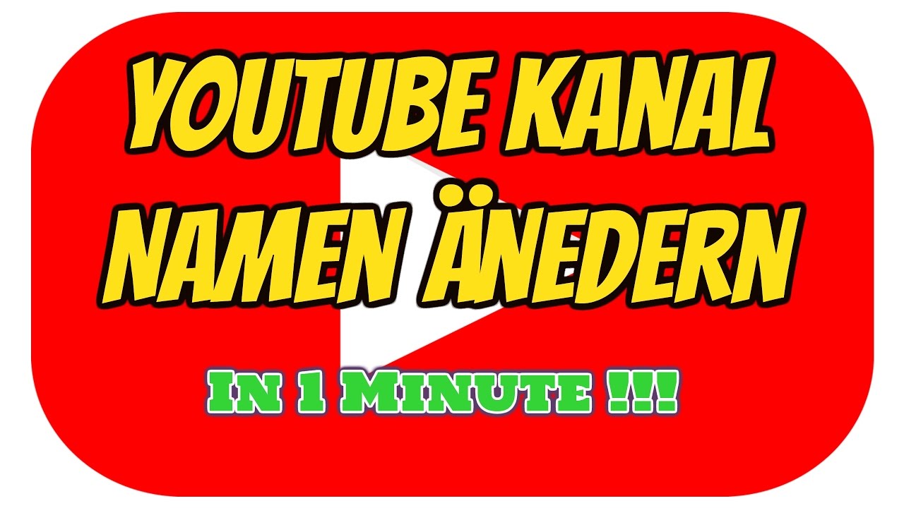 So Finden Sie Einen Passenden Namen Fur Ihren Youtube Kanal