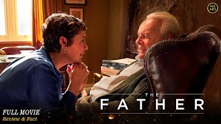 The Father Full Movie In English | Hollywood Movie In English | Review & Facts