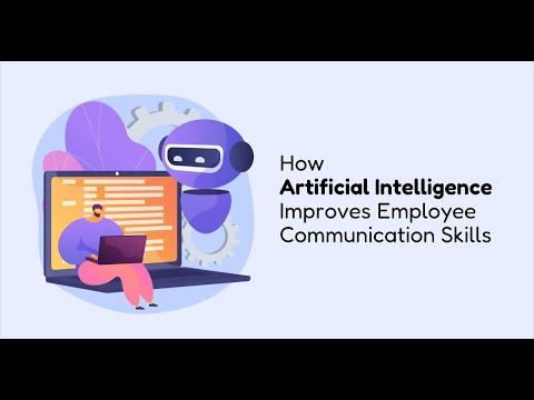 How Artificial Intelligence Improves Employee Communication Skills