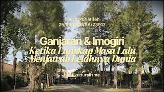 Ketika Lanskap Masa Lalu Menjawab Lelahnya Dunia