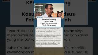 KPK SEBUT SIAP SUPERVISI Penanganan Kasus Eks Jampidsus Febrie Adriansyah