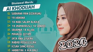 Subhana Man Dzikruhu - Ai Khodijah Full Album Sholawat Terbaru 2024