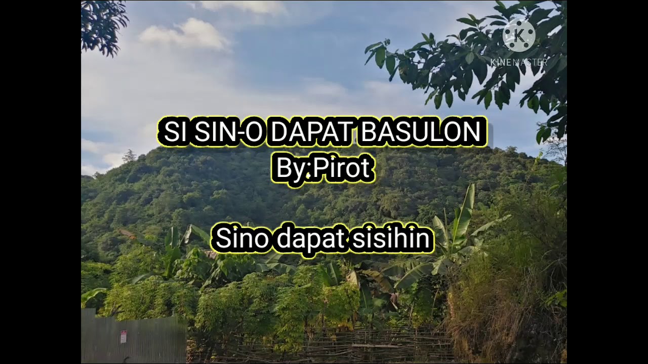  09 Si sin o dapat basulo Ilonggo song lyrics with tagalog translation