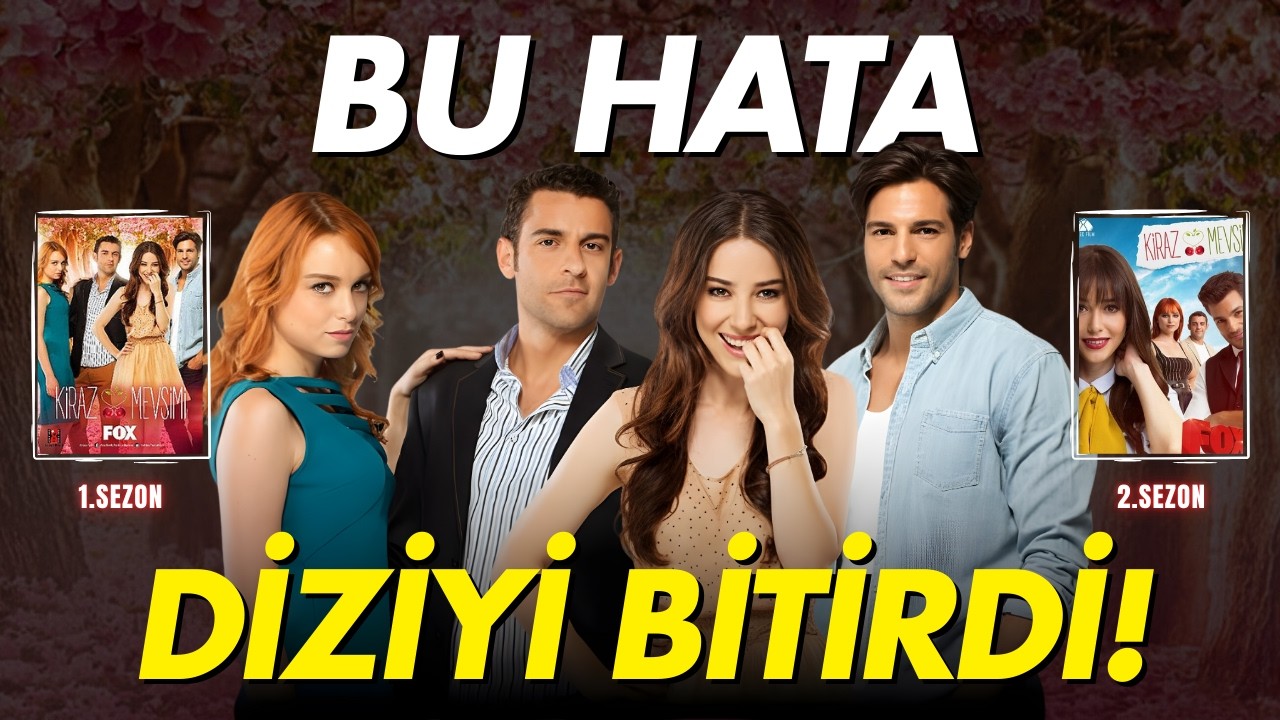 KİRAZ MEVSİMİ: Neden Hala EN İYİ YAZ DİZİSİ?