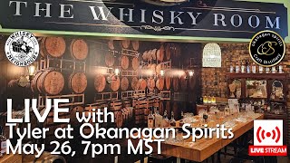 LIVE with Tyler Dyck | Okanagan Spirits & Craft Distilling in Canada