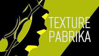 Texture Pabrika: Introduction