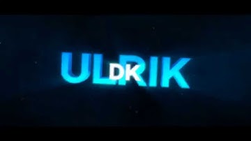 Intro: UlrikDK |By ReviloARTZ