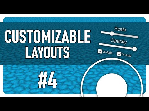 Customizable Layouts - Unity Indie Game Devlog #4