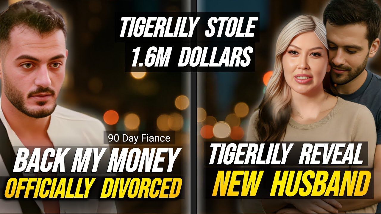 OMG! 😲 | Tigerlily STOLE $1.6M | They're DIVORCED | Tigerlily Marriage Her Secret BF | 90 Day fiancé