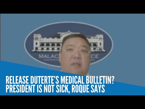 Release Duterte’s medical bulletin? President is not sick, Roque says