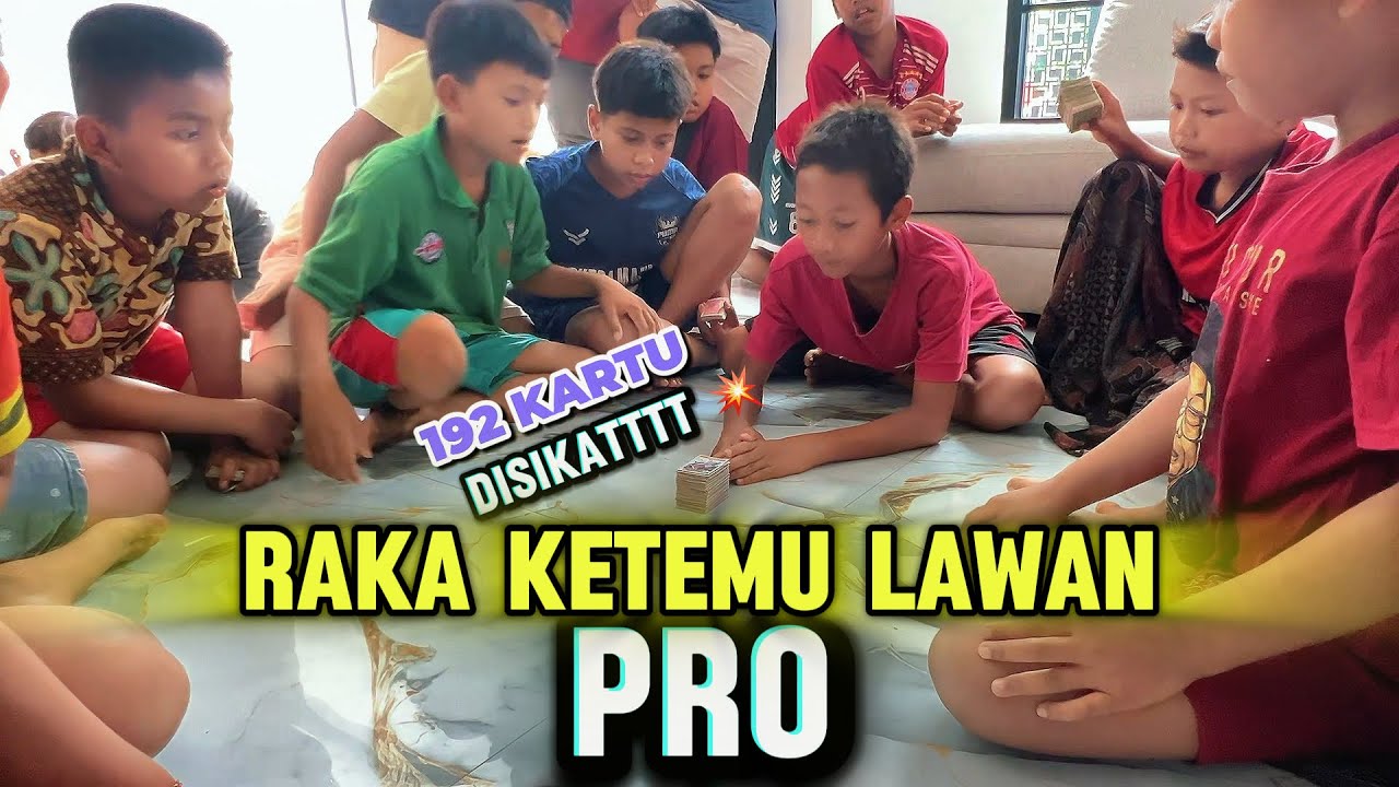 RAKA KETEMU LAWAN PRO 🔥 192 KARTU DISIKAT - RAKA MULAI PANIK ‼️