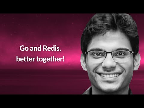 Go and Redis, better together! | Abhishek Gupta | Conf42 Golang 2023