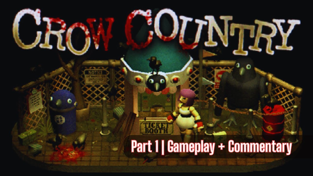 Let's Play Crow Country pt.1 | Survive A Theme Park of Horrors in This PS1-Inspired May 2024 Indie.