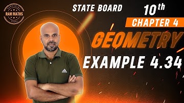 10th | EXAMPLE 4.34 | GEOMETRY | CHAPTER 4 | STATE BOARD | RAM MATHS