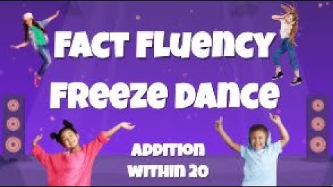 Fact Fluency Freeze Dance! Addition within 20 - Grade 1 & 2 Math Skills - Brain Break