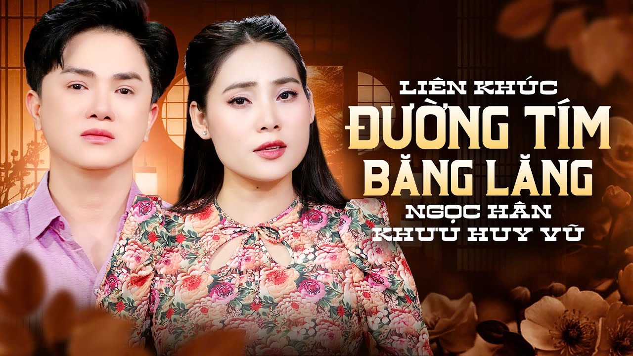 Liên Khúc Đường Tím Bằng Lăng - Ngọc Hân & Khưu Huy Vũ | Tuyệt Đỉnh Song Ca Bolero Chọn Lọc Hay Nhất