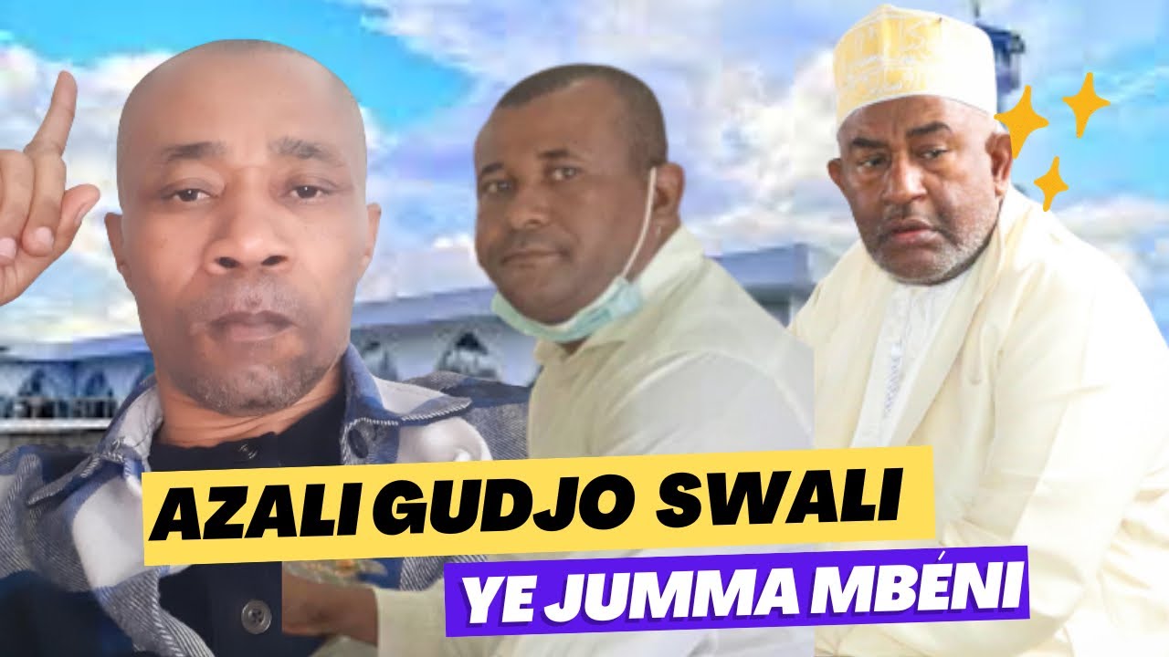 AZALI GUDJO SWALI YE DJUMWA MBENI 😳
