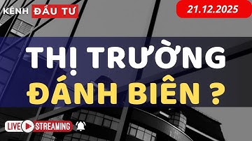 21/12/25: VNINDEX SẼ ĐÁNH THEO BIÊN GIỐNG 2024 ? | KỊCH BẢN CHO NĂM 2026