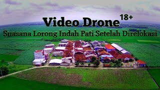 Drone Relokasi Tempat Prostitusi Terbesar di Pati || Lorong Indah (Li) || Margorejo | Pati