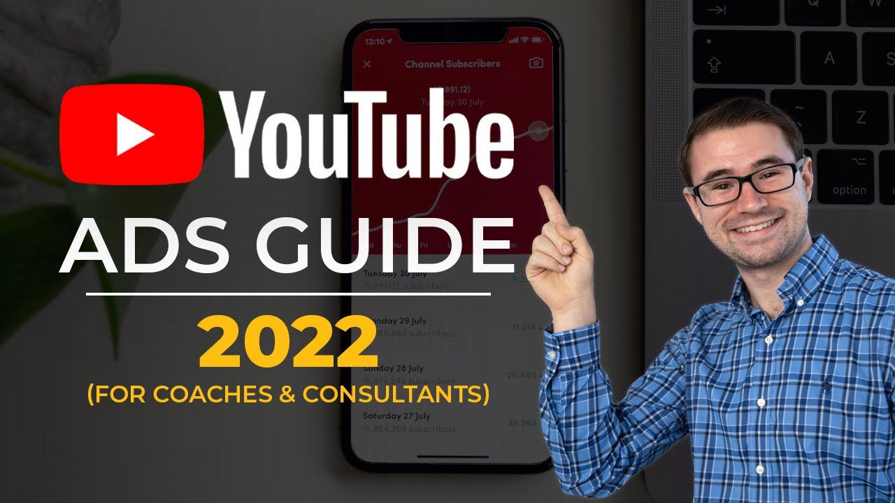 How to Grow Your Coaching or Consulting Business with YouTube Ads - YouTube