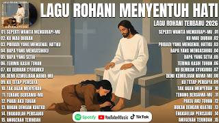 KU TETAP SETIA (SEPERTI WANITA MENGURAPI-MU) - LAGU ROHANI MENYENTUH HATI (LIRIK) TERPOPULER 2026