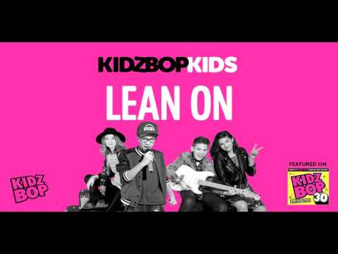 KIDZ BOP Kids - Lean On (KIDZ BOP 30)