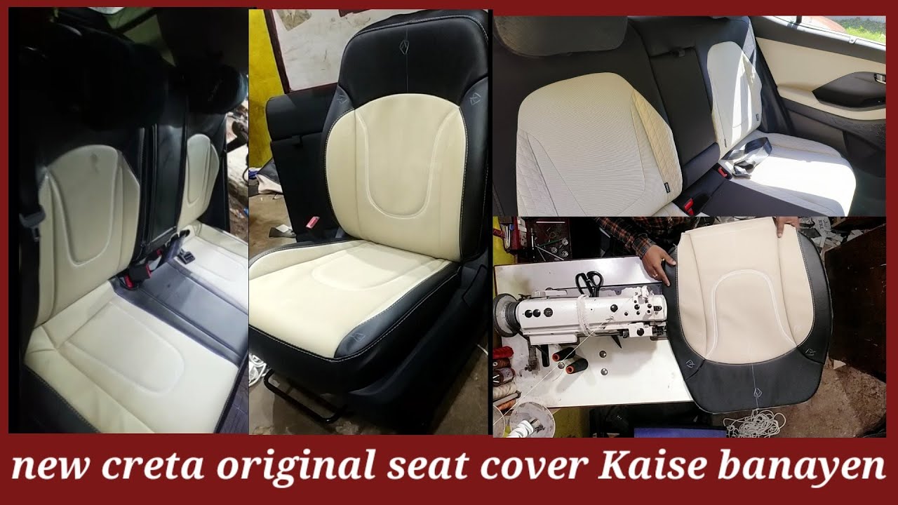 new creta original seat cover /Kaise banayen. how to Make /seat cover
