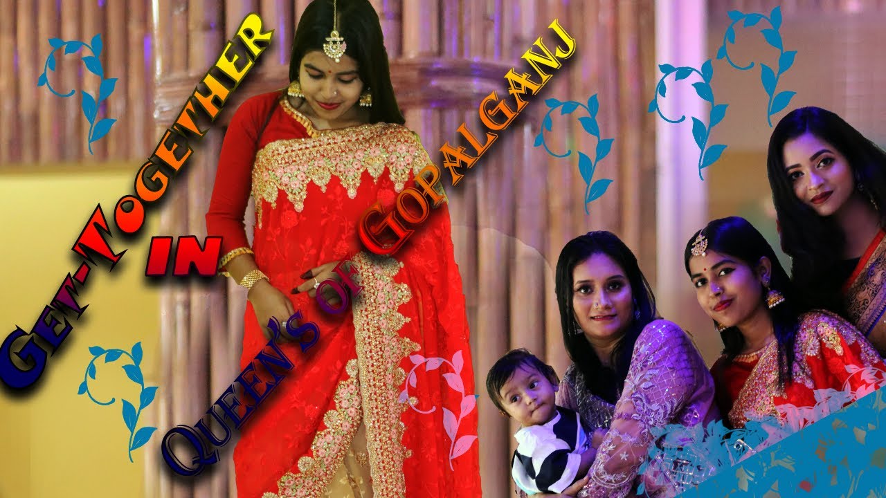 Vlog to Get Together with ''👑Queens of Gopalganj👑'' members YouTube