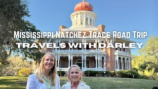 Mississippi Natchez Trace Road Trip: Travels with Darley Episode Preview