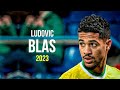Ludovic Blas 2022/2023 - Magic Skills, Goals &amp; Assists | HD