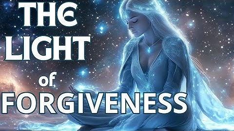 ARCTURIAN TRANSMISSION - The Light of Forgiveness  #forgiveness #powerofforgiveness #arcturian