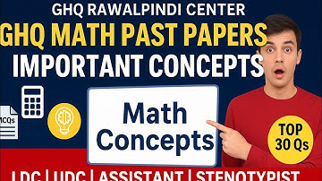 GHQ Math Past Papers 2025 | LDC UDC Assistant Stenotypist Important Concepts & Repeated MCQs