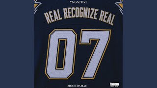 Real Recognize Real (feat. BiggieDaMac)