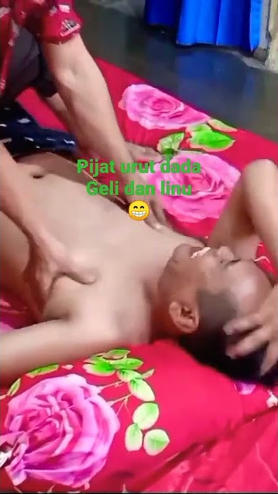 pijat dada,geli dan linu 😁