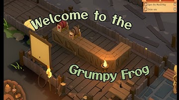 Establishing The Grumpy Toad: Tavern Keeper Ep. 1