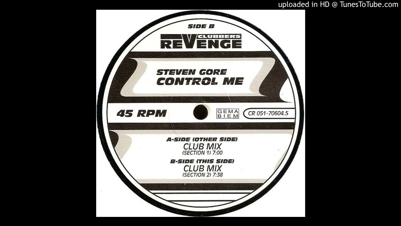 YouTube에서 Steven Gore - Control Me (Club Mix Section 2) 1999 보기 YouTube에서 Steven Gore - Control Me (Club Mix Section 2) 1999 보기