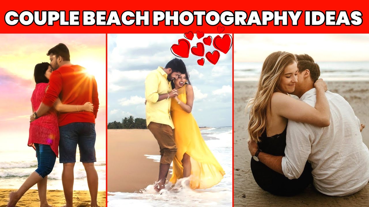25 Cute Beach Couple Photos to Get More Ideas