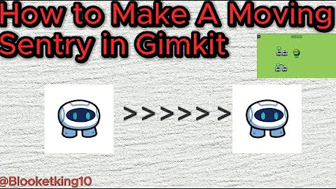 How to make a Moving Sentry in Gimkit