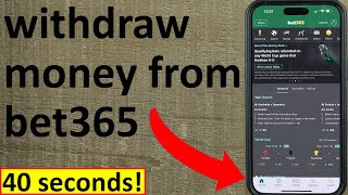 How to withdraw money from bet365