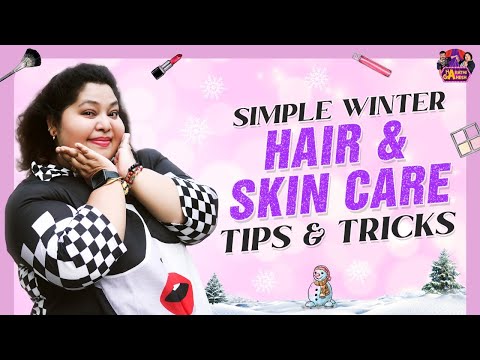 Simple Winter Natural Hair & Skin Care Tips & Tricks | Harathi Ganesh