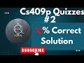 CS409p Quizzes #2 Solved | Complete Solution with Explanation 2026 | Must watch before submit