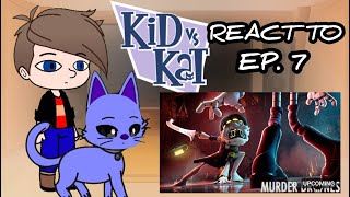 Kid vs Kat react to Murder Drones Episode 7 (Gacha Club)