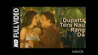 Dupatta Tera nau Rang Da