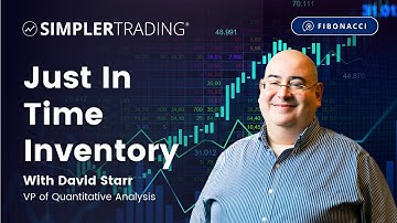Fibonacci & Voodoo: Just In Time Inventory | Simpler Trading