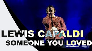 Lewis Capaldi | Melbourne - Someone You Loved (LIVE)