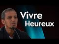 Vivre heureux  hassan iquioussen