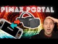 PIMAX PORTAL - This Is The CRAZIEST VR Headset You Have EVER Seen!