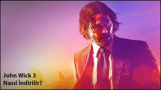 John Wick 3 Filmi Nasıl İndirilir? Link Açıklamada Hd