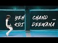 YEH CHAND KOI DEEWANA HAI || POPPING DANCE COVER || POP MAHESH SHARMA